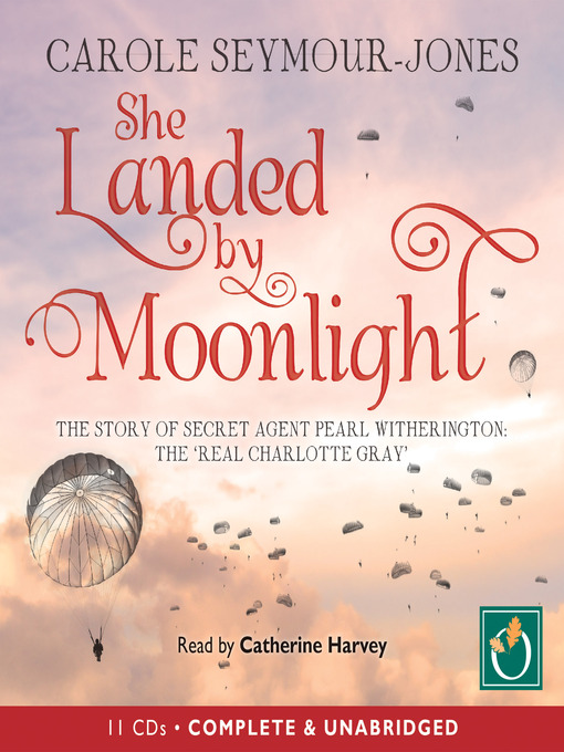 Title details for She Landed by Moonlight by Carole Seymour-Jones - Available